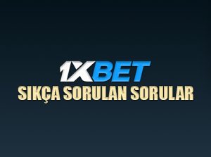 1xbet hakkında sıkça sorulan sorular