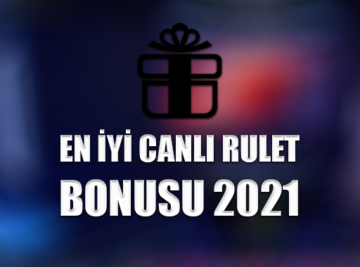 En iyi Canlı Rulet Bonusu 2021